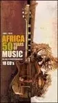 AFRICA, 50 YEARS OF MUSIC 18 CD'S (DISCOGRAPH)