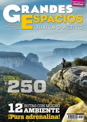 GRANDES ESPACIOS Nº 250 ENERO-FEBRERO 2019