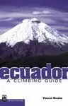 ECUADOR A CLIMBING GUIDE