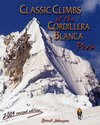 CLASSIC CLIMBS OF THE CORDILLERA BLANCA, PERU
