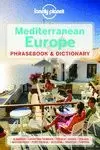 MEDITERRANEAN EUROPE PHRASEBOOK 3 ED. (LONELY PLANET)