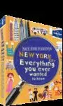 NEW YORK CITY 1: EVERYTHING YOU EVER WANTED TO KNOW (LONELY PLANET)