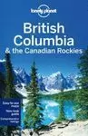 BRITISH COLUMBIA & THE CANADIAN ROCKIES 6 ED. (LONELY PLANET)