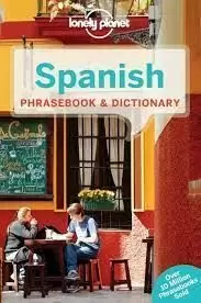 SPANISH PHRASEBOOK & DICTIONARY 6 ED. (LONELY PLANET)