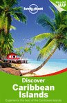 CARIBBEAN ISLANDS DISCOVER 1 ED. (LONELY PLANET)