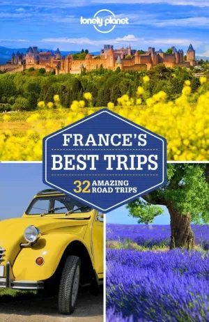 FRANCE'S BEST TRIPS 2