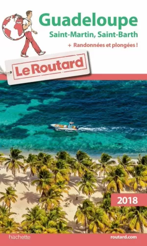 GUIDE DU ROUTARD GUADELOUPE 2018