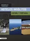HOTELES INSOLITOS ESPAÑA Y PORTUGAL