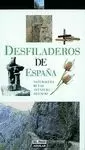 DESFILADEROS DE ESPAÑA (EP)
