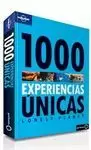 1000 EXPERIENCIAS ÚNICAS 1 ED. (LONELY PLANET)