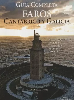 GUIA COMPLETA FAROS CANTABRICO Y GALICIA - NUEVA A