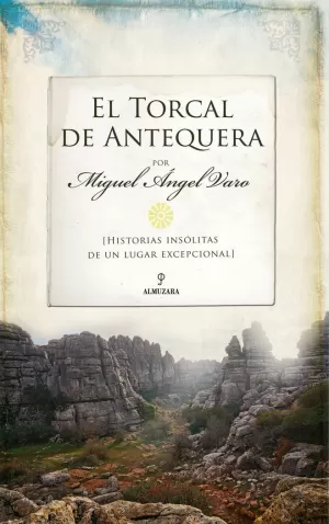 EL TORCAL DE ANTEQUERA