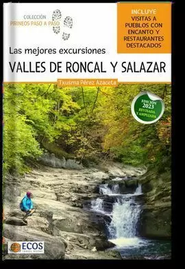 VALLES DE RONCAL Y SALAZAR. LAS MEJORES EXCURSIONES -ECOS