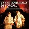 LA SANTANTONADA DE FORCALL