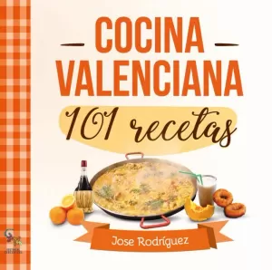 101 RECETAS DE COCINA VALENCIANA