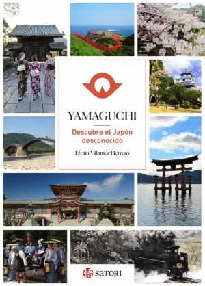 YAMAGUCHI. DESCUBRE EL JAPON DESCONOCIDO