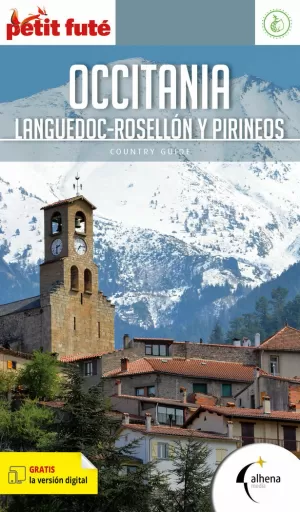 OCCITANIA: LANGUEDOC, ROSELLON Y PIRINEOS