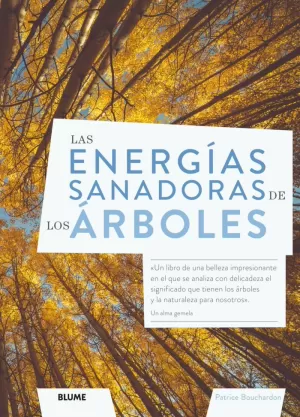 ENERGIAS SANADORAS DE LOS ARBOLES, LAS