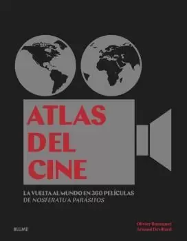 ATLAS DEL CINE - LA VUELTA AL MUNDO EN 360 PELICUL