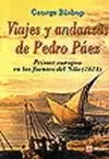 PEDRO PAEZ, VIAJES Y ANDANZAS DE (MENSAJERO)