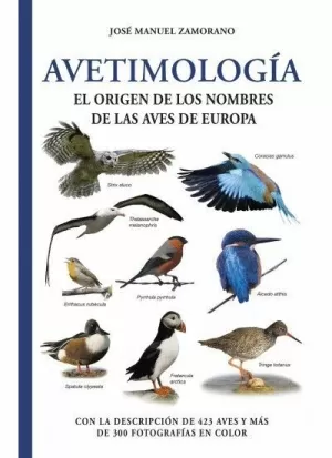 AVETIMOLOGIA:EL ORIGEN DE LOS NOMBRES DE LAS AVES DE EUROPA