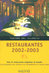 RESTAURANTES 2002-2003. T. DEL SILENCIA (SLVT)