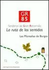GR 85 LA RUTA DE LOS SENTIDOS