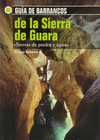 GUIA DE BARRANCOS DE LA SIERRA DE GUARA