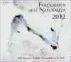 FOTÓGRAFOS DE LA NATURALEZA 2012