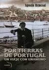 POR TIERRAS DE PORTUGAL: UN VIAJE CON UNAMUNO