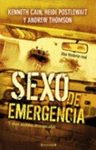 SEXO DE EMERGENCIA Y OTRAS MEDIDAS DESESPERADAS