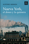 NUEVA YORK, EL DESEO Y LA QUIMERA