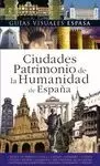 CIUDADES PATRIMONIO DE LA HUMANIDAD (ESPASA)