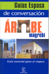 ARABE MAGREBI, GUIA DE CONVERSACION (ESPASA)