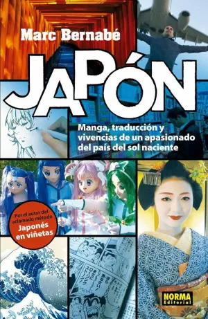 JAPÓN, MANGA, TRADUCCIÓN Y VIVENCIAS DE UN APASIONADO DEL PAÍS DEL SOL NACIENTE