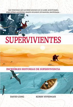SUPERVIVIENTES - INCREIBLES HISTORIAS DE SUPERVIVE