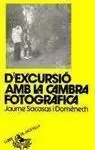 D'EXCURSIÓ AMB LA CAMBRA FOTOGRÀFICA
