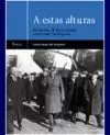 A ESTAS ALTURAS, HISTORIAS DE LA AVIACIÓN COMERCIAL EN ESPAÑA