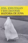ZOYA, HISTORIA DE (CIRCE)