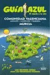 COMUNIDAD VALENCIANA Y MURCIA (GUIA AZUL 2012)