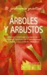 ARBOLES Y ARBUSTOS, JARDINERIA PRACTICA (BLUME)