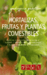 HORTALIZAS, FRUTAS Y PLANTAS COMES. (BLUME)