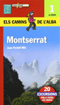 MONTSERRAT, CAMINS DE L'ALBA