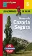 SIERRAS DE CAZORLA Y SEGURA, LOS CAMINOS DE ALBA