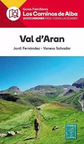 VAL D'ARAN- LOS CAMINOS DE ALBA