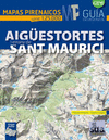 AIGÜESTORTES I ESTANY DE SANT MAURICI MAPA 1:25.000 MAPAS PIRENAICOS