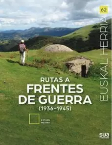 RUTAS A FRENTES DE GUERRA   (1936-45)