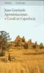 CAPADOCIA, APROXIMACIONES A GAUDI EN