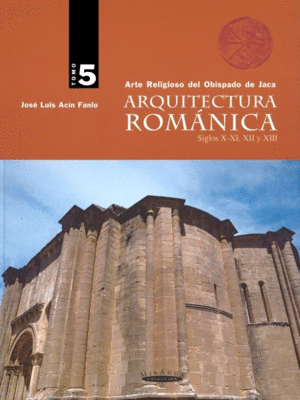 ARQUITECTURA ROMÁNICA SIGLOS X-XI, XII Y XIII