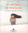 SECRETO DE MIKISSUK, EL (INTERMON)